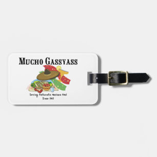 Mucho Gassyass Mexikaner-Nahrung Gepäckanhänger