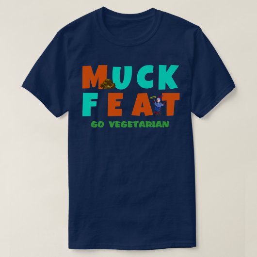 MUCK FEAT gehen vegetarisch T-Shirt (Design vorne)