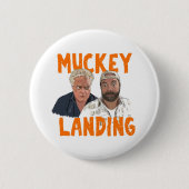 Muckey Landing Button (Vorderseite)