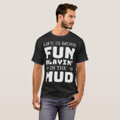 Mud Bogging Mudding Play T-Shirt (Vorne ganz)
