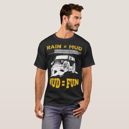 Mud Bogging Mudding Rain Mud Fun T-Shirt (Vorne ganz)