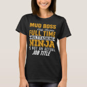 Mud Boss T-Shirt (Vorderseite)