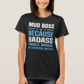Mud Boss T-Shirt (Vorderseite)