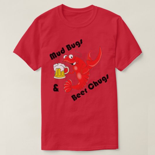 Mud Bugs und Bier Chugs T-Shirt (Design vorne)