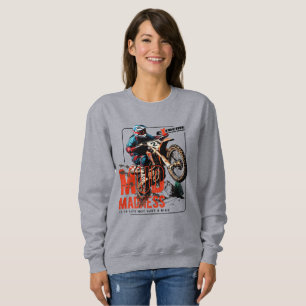 Mud Madness   Frauen Sweatshirt