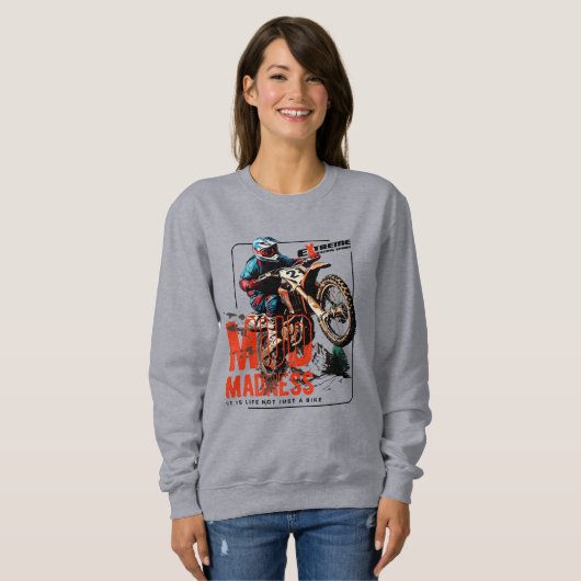 Mud Madness | Frauen Sweatshirt (Vorne ganz)
