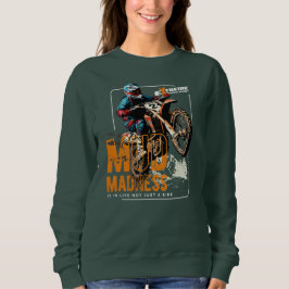 Mud Madness | Frauen Sweatshirt
