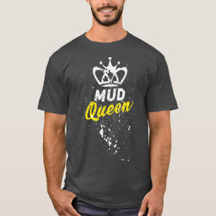 Mud Queen Lustige Accessoires für Männer Frauen AT T-Shirt