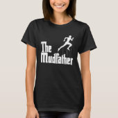 Mud Run  for Men Mud Run Team  Mud Team T-Shirt (Vorderseite)