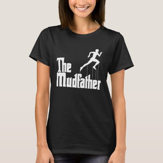 Mud Run for Men Mud Run Team Mud Team T-Shirt (Vorderseite)