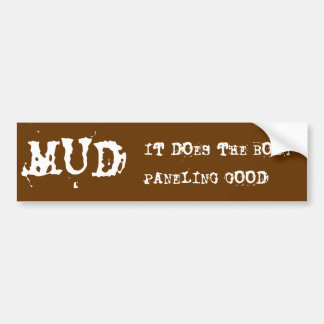 MUD, TUT ES DIE GUTE KÖRPER-TÄFELUNG AUTOAUFKLEBER