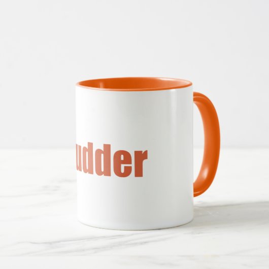 Mudder Tasse (VorderseiteRechts)