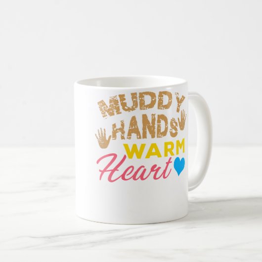 Muddy Hands Warm Heart Pottery Lover Kaffeetasse (VorderseiteRechts)