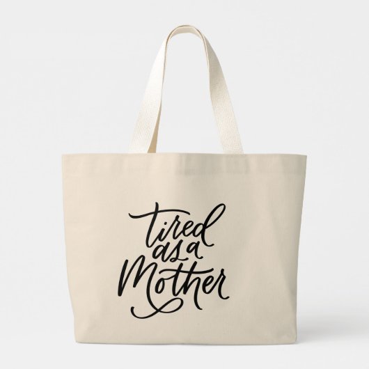 Müde als Mutter Handschrift Tasche (Rückseite)