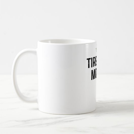 müde als Mutter Kaffeetasse (Links)