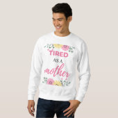 müde als Mutter schwarz Sweatshirt (Vorne ganz)
