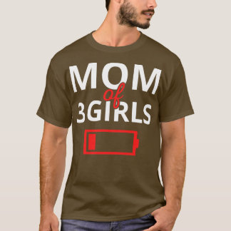 Müde Mama von 3 Mädchen II T-Shirt