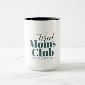 Müde Moms Club Wasserflasche Tasse (Zentrum)