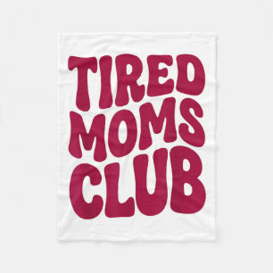 Müde Mütter Club - Lustiger Mutter Mama Meme Spruc Fleecedecke
