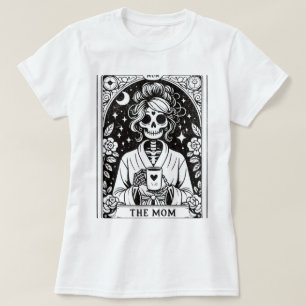Müde Mutter Skelett Tarot Karte T-Shirt