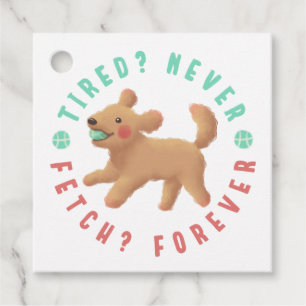 Müde? Nie. Hol dir? Für immer. Goldendoodle Geschenkanhänger