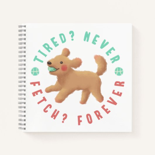 Müde? Nie. Hol dir? Für immer. Goldendoodle Notizblock (Vorderseite)