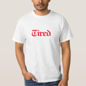 müde T-Shirt (Vorderseite)