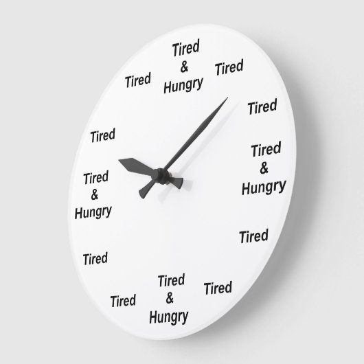 Müde und Hunger Große Wanduhr (Winkel)