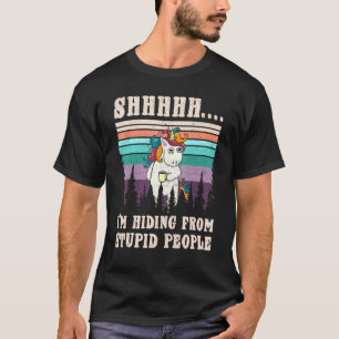 Müde Unicorn, wie ich mich vor dummen Leuten verst T-Shirt