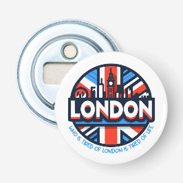 müde von London Flaschenöffner