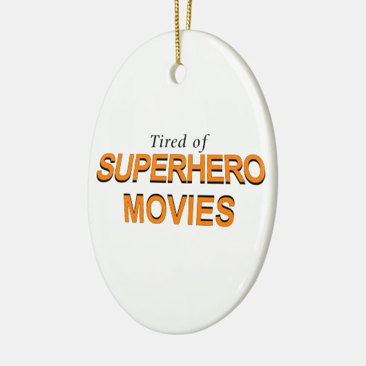 Müde von Superhelden Keramik Ornament (Links)