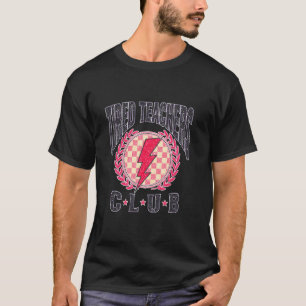Müder Lehrer Club Studienliebhaber Schulbekleidung T-Shirt