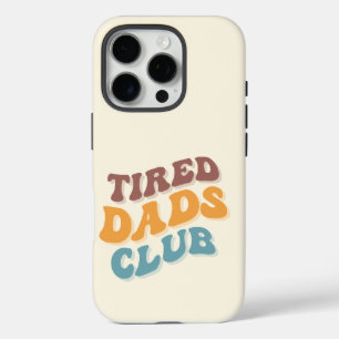 Müder Väter Club Lustig iPhone 16 Pro Hülle