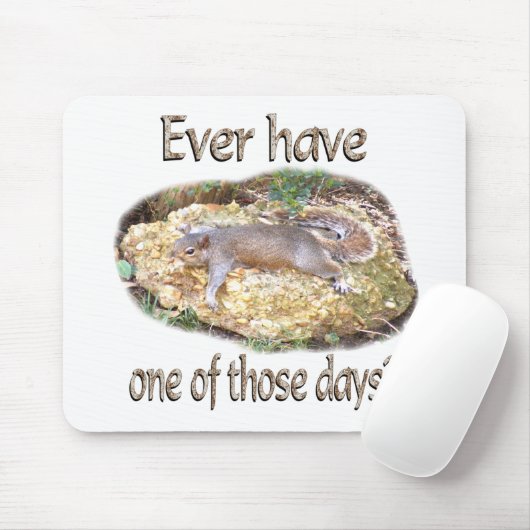 Müdes Eichhörnchen Mousepad (Mit Mouse)