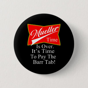 Mueller Rr Zeit Lustig Politisch Trump T-Shirt  Button