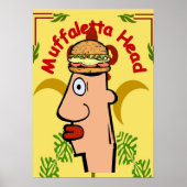 Muffaletta Head New Orleans Sandwich Nola Poster (Vorne)
