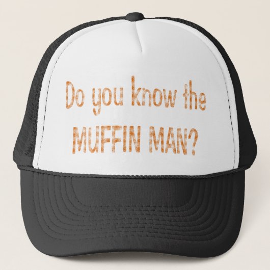 MUFFIN MAN? TRUCKERKAPPE (Vorderseite)