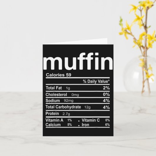 Muffin Nutrition Facts Funny Thanksgiving Christma Karte (Gelbe Blume)