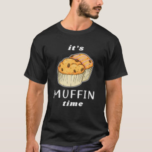 Muffin Time Blueberry Muffins Grafik Muffin C T-Shirt