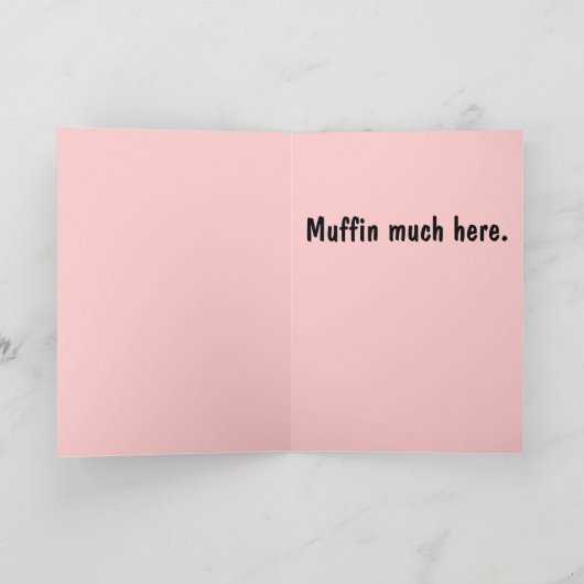 Muffin, was oben jederzeit Karte ist (Innenseite)