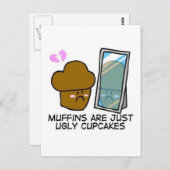 Muffins sind einfach hässliche Kuchen Postkarte (Vorne/Hinten)