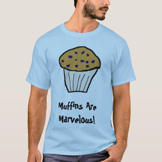 Muffins sind erstaunlich! T-Shirt (Vorderseite)