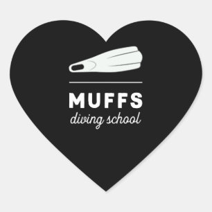 Muffs Diving School Funny Offensive Scuba Quote Herz-Aufkleber