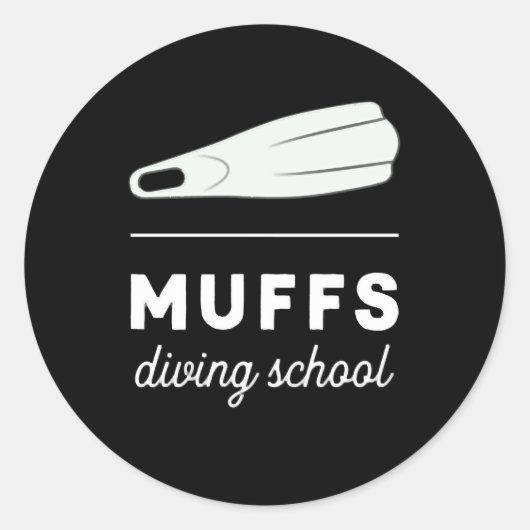 Muffs Diving School Funny Offensive Scuba Quote Runder Aufkleber (Vorderseite)