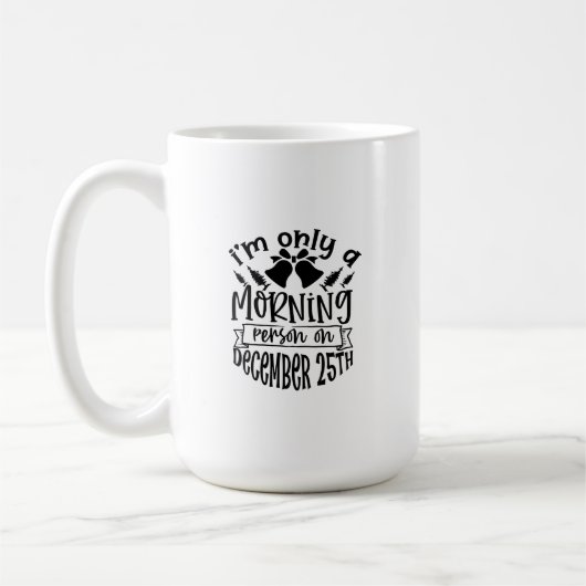 Mug (443 ml) - December 25th Kaffeetasse (Links)