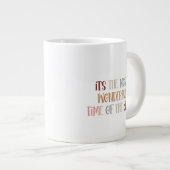 Mug (591 ml) - It's The Most Wonderful Time Jumbo-Tasse (Vorderseite Rechts)
