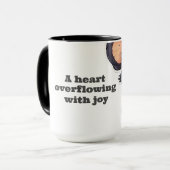 Mug A heart overflowing with joy Tasse (Vorderseite Links)