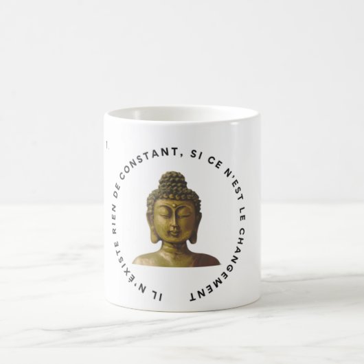 Mug Buddha "Der Wandel" Kaffeetasse (Mittel)