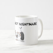 Mug | Der schlimmste Albtraum Kaffeetasse (VorderseiteRechts)