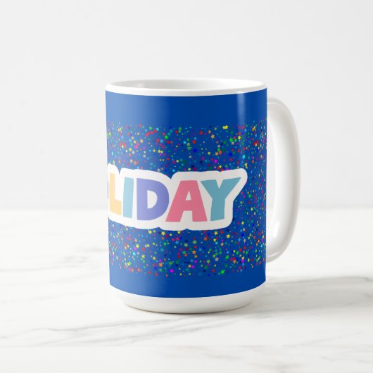 Mug for Holiday Kaffeetasse (VorderseiteRechts)